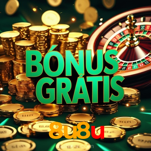 8u8u:Vença na roleta e leve para casa grandes prêmios!