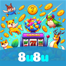 8u8u:Jogue nas melhores slots e conquiste jackpots incríveis!